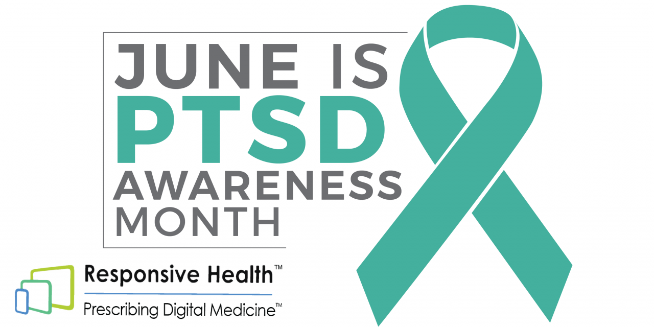 Responsive Health Discusses the Value of Prescribing Clinically Tested PTSD Apps on PTSD Awareness Day